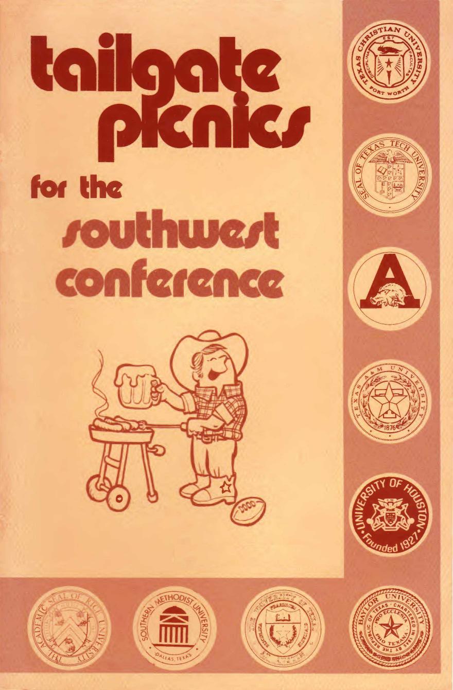 Dennis Wildberger - Tailgate Picnics for the Southwest Conference = A Collection of Great College Tailgating Recipes by 2019