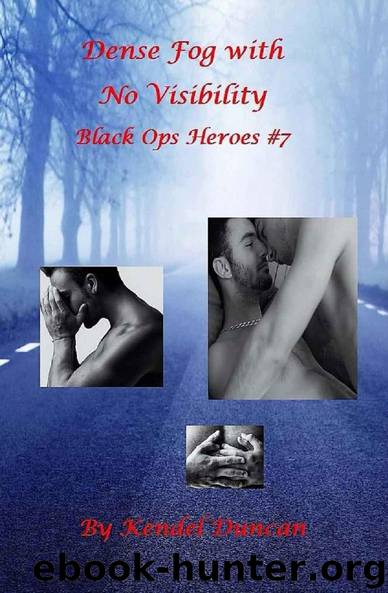 Dense Fog With No Visibility (Black Ops Heroes 7) by Kendel Duncan