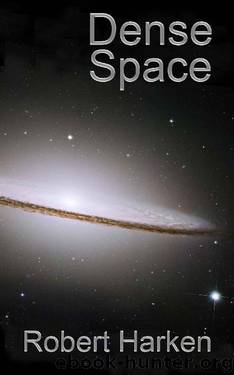 Dense Space by Robert Harken