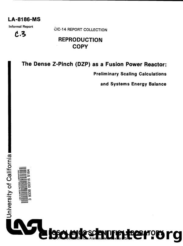 Dense z-pinch (DZP) as a fusion power reactor   preliminary scaling calculations and systems energy balance  None by LANL Research Library LWW Project