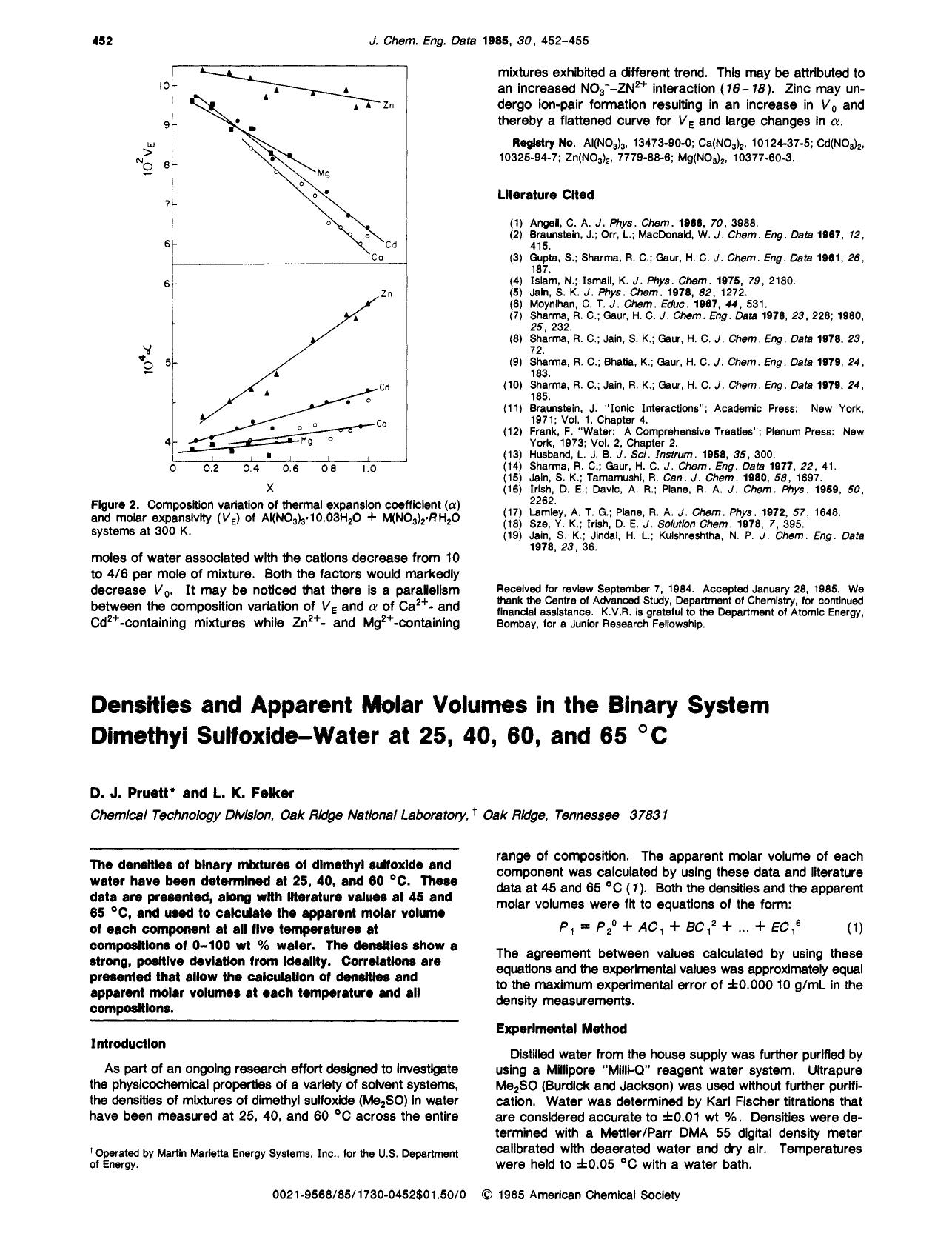 Densities and apparent molar volumes in the binary system dimethyl sulfoxide-water at 25, 40, 60, and 65.degree.C by D. J. Pruett L. K. Felker