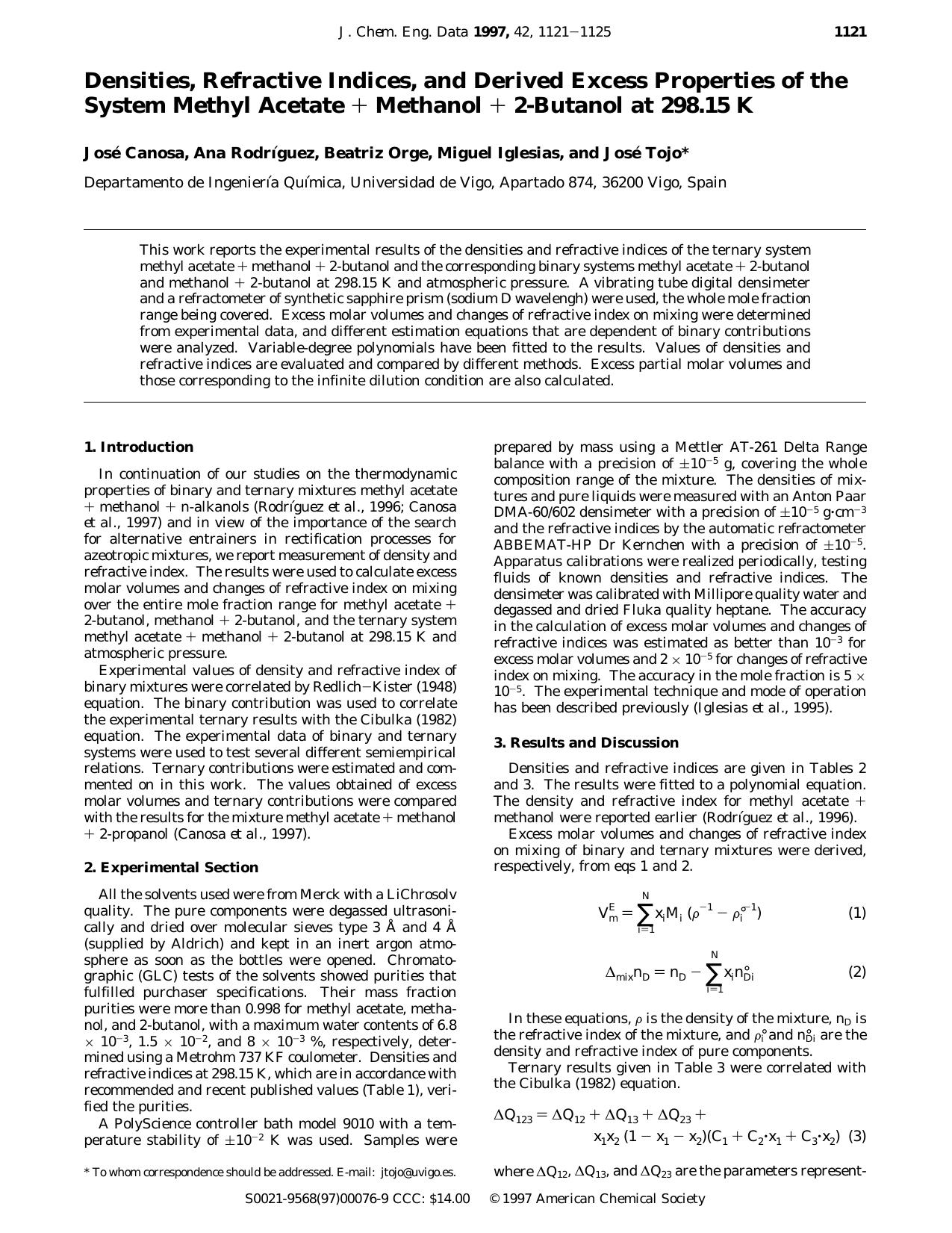Densities, Refractive Indices, and Derived Excess Properties of the System Methyl Acetate + Methanol + 2-Butanol at 298.15 K by Jose Canosa Ana Rodriguez Beatriz Orge Miguel Iglesias and Jose Tojo*