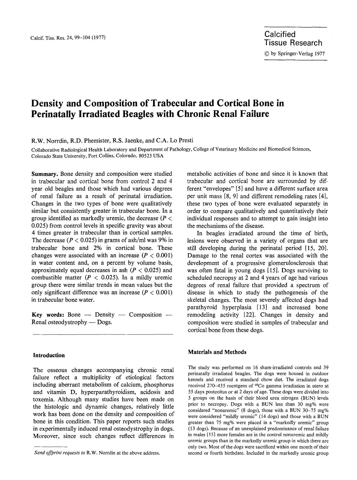 Density and composition of trabecular and cortical bone in perinatally irradiated beagles with chronic renal failure by Unknown