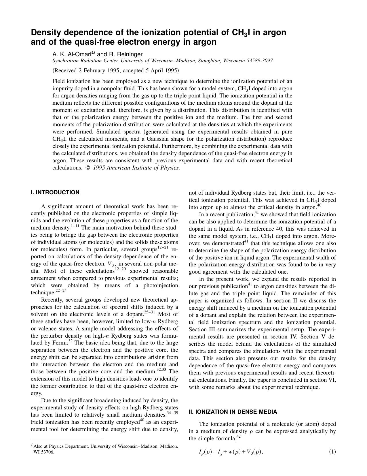 Density dependence of the ionization potential of CH3 I in argon and of the quasi-free electron energy in argon by A. K. Al-Omari and R. Reininger