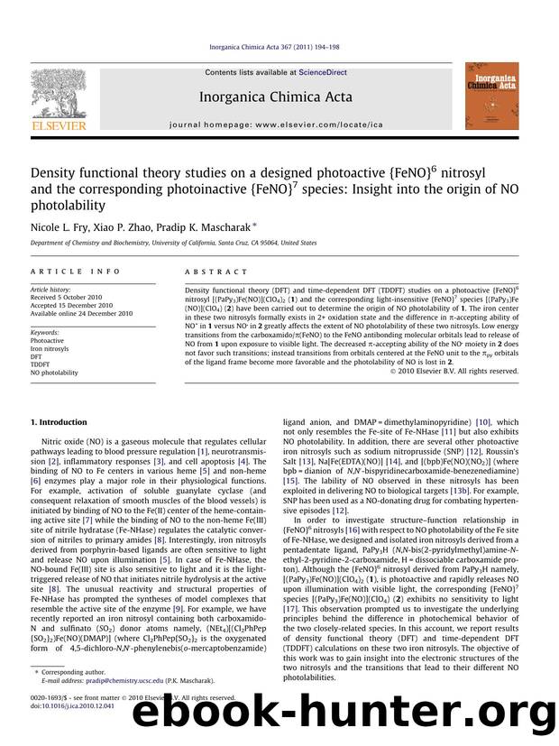 Density functional theory studies on a designed photoactive {FeNO}6 nitrosyl and the corresponding photoinactive {FeNO}7 species: Insight into the origin of NO photolability by Nicole L. Fry & Xiao P. Zhao & Pradip K. Mascharak