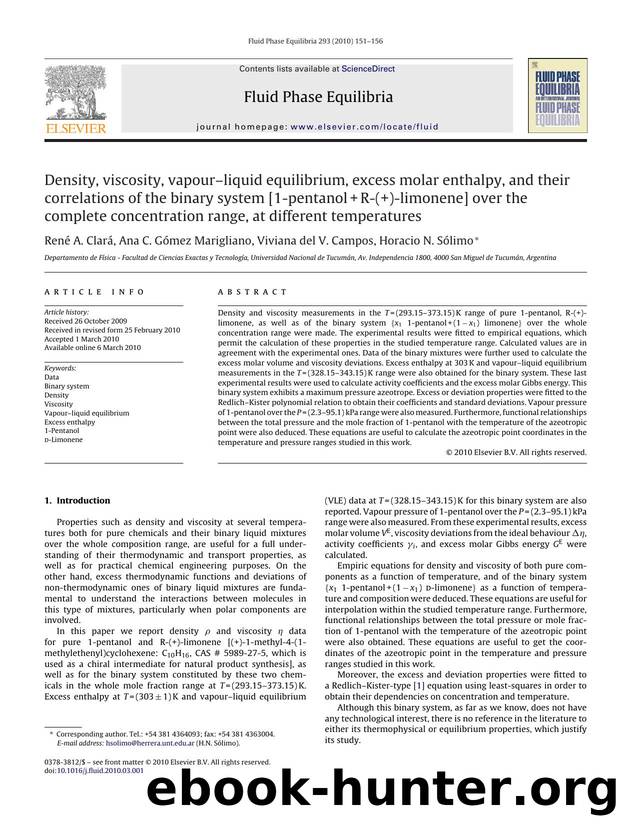 Density, viscosity, vapourÃ¢â¬âliquid equilibrium, excess molar enthalpy, and their correlations of the binary system [1-pentanol+R-(+)-limonene] over the complete concentration by RenÃ© A. ClarÃ¡; Ana C. GÃ³mez Marigliano; Viviana del V. Campos; Horacio N. SÃ³limo