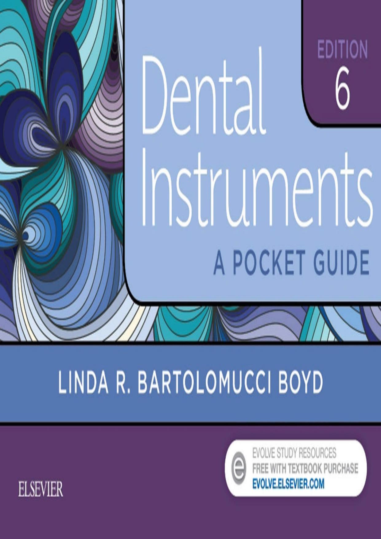 Dental Instruments: A Pocket Guide by Linda R. Bartolomucci Boyd
