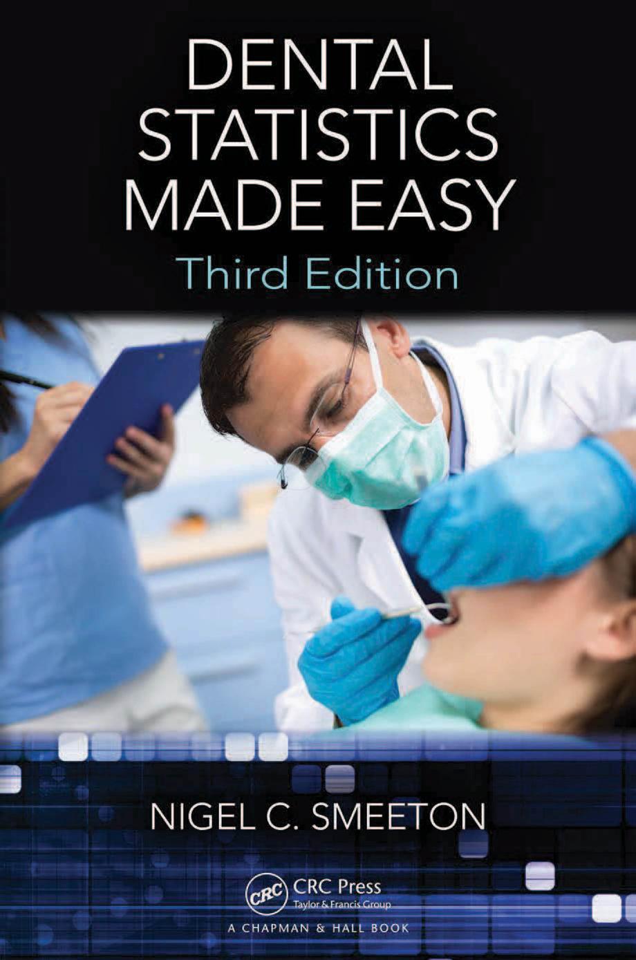 Dental Statistics Made Easy, Third Edition by Unknow
