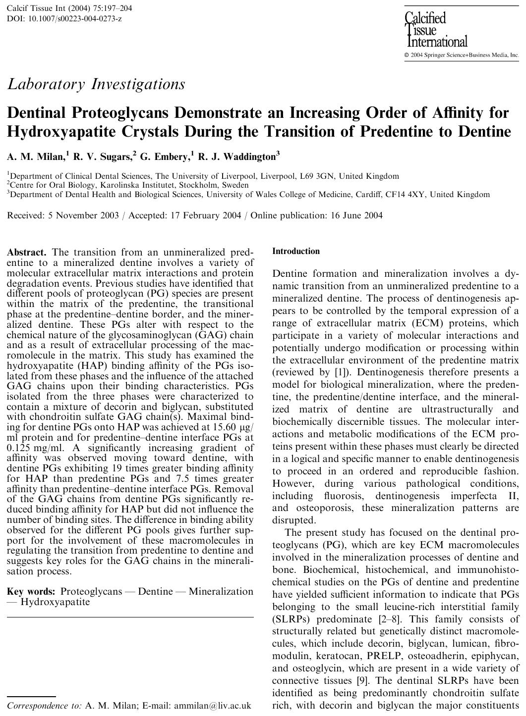 Dentinal Proteoglycans Demonstrate an Increasing Order of Affinity for Hydroxyapatite Crystals During the Transition of Predentine to Dentine by Milan A. M. et al
