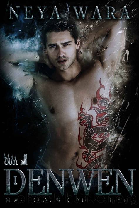 Denwen: Dark Fantasy Gay Romance (MALICIOUS GODS: EGYPT) by Neya Wara