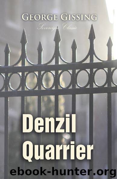 Denzil Quarrier by George Gissing