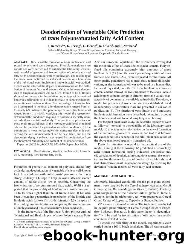 Deodorization of vegetable oils: Prediction of  <Emphasis Type="Italic">trans <Emphasis> polyunsaturated fatty acid content by Unknown