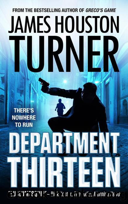 Department Thirteen by James Houston Turner