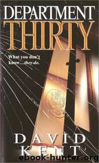 Department Thirty by David Kent