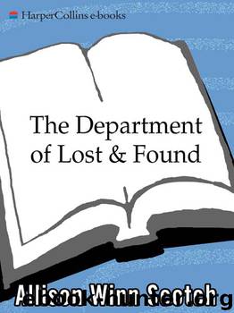 Department of Lost and Found by Allison Winn Scotch