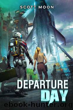 Departure Day: They Came for Blood, Book 4 by Scott Moon