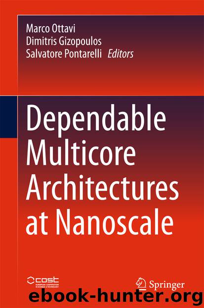 Dependable Multicore Architectures at Nanoscale by Marco Ottavi Dimitris Gizopoulos & Salvatore Pontarelli