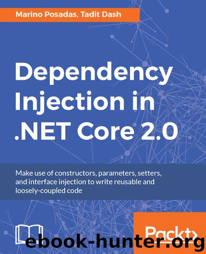 Dependency Injection in .NET Core 2.0 by Marino Posadas