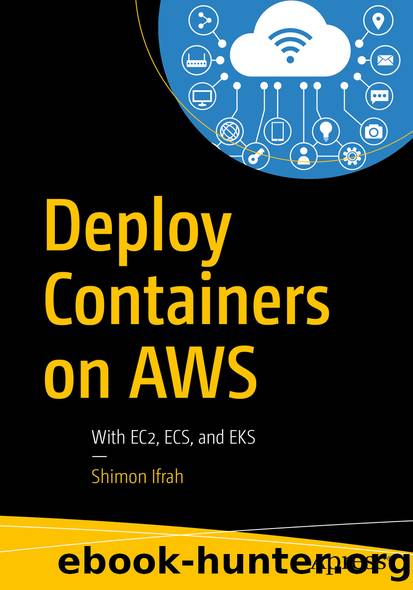 Deploy Containers on AWS by Shimon Ifrah