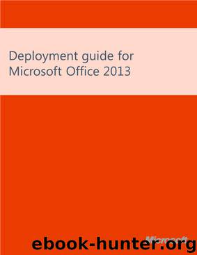 Deployment-guide-for-Office-2013 by Microsoft Corporation