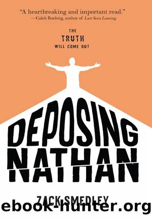 Deposing Nathan by Zack Smedley