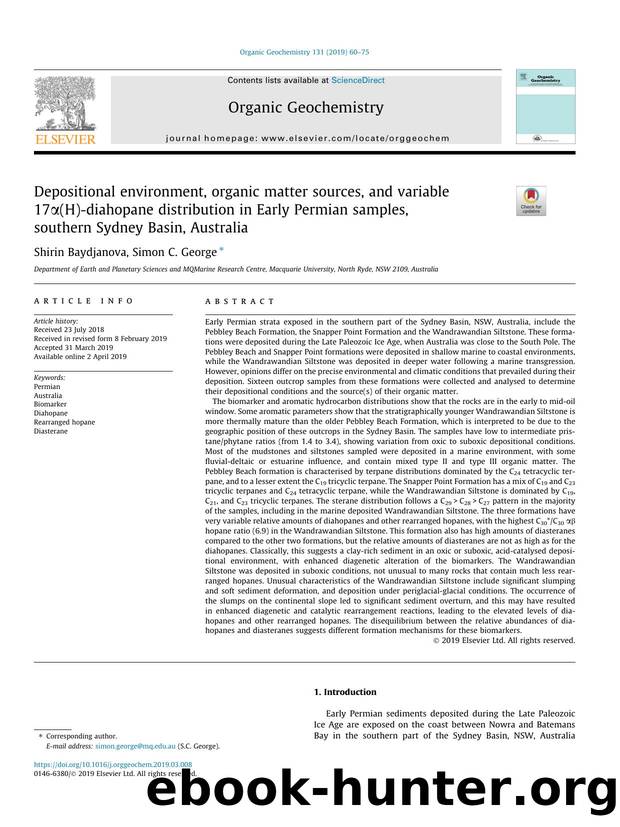 Depositional environment, organic matter sources, and variable 17ÃÂ±(H)-diahopane distribution in Early Permian samples, southern Sydney Basin, Australia by Shirin Baydjanova