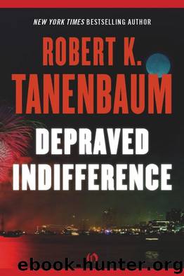 Depraved Indifference by Robert K. Tanenbaum