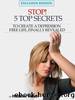 Depression Help: Stop! â 5 Top Secrets To Create A Depression Free Life..Finally Revealed by Heather Rose
