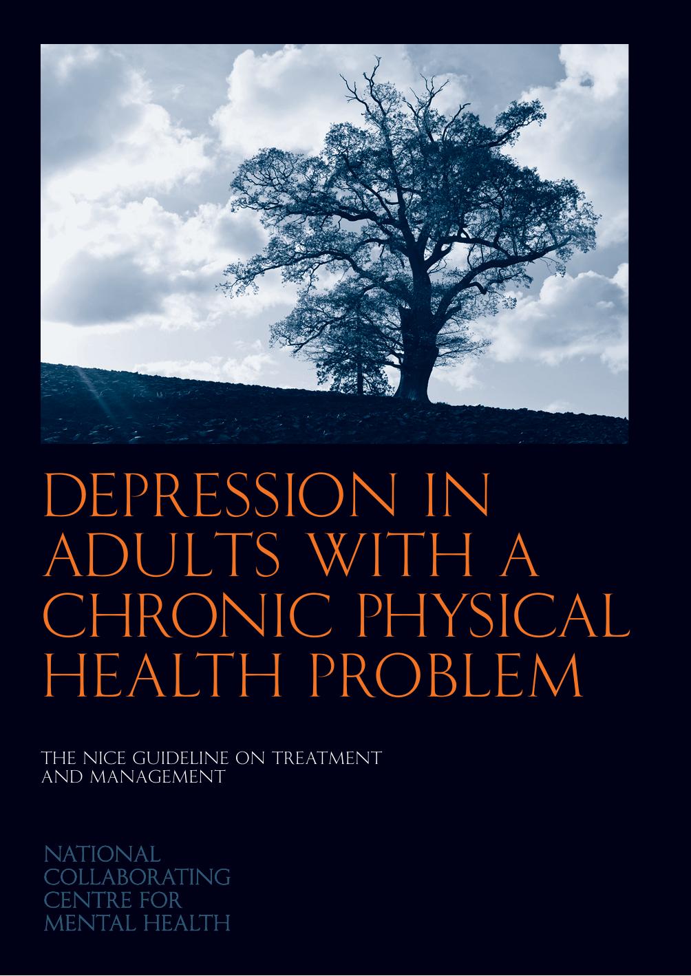 Depression in Adults with a Chronic Physical Health Problem by National Collaborating Centre for Mental Health