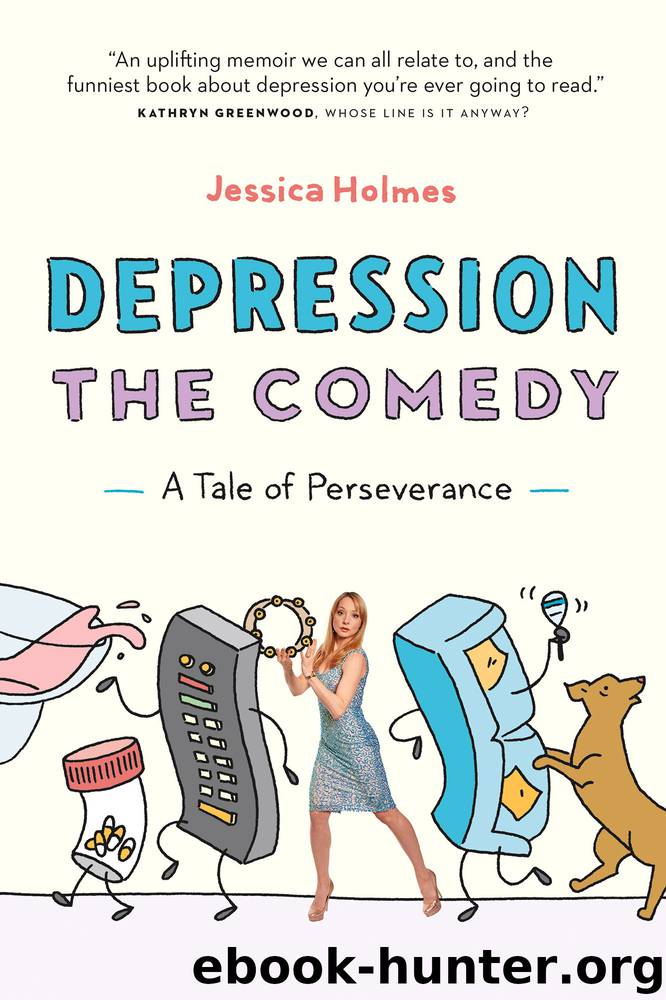 Depression the Comedy by Jessica Holmes