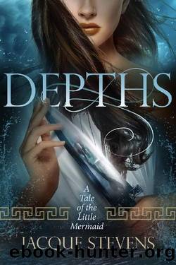Depths: A Tale of the Little Mermaid (HighTower Little Mermaid Book 1) by Jacque Stevens