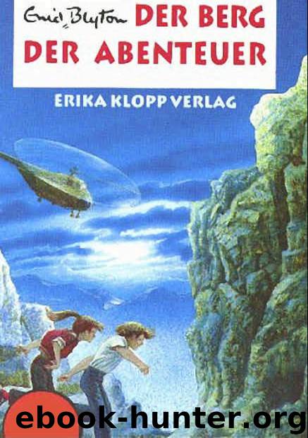 Der Berg Der Abenteuer by Enid Blyton