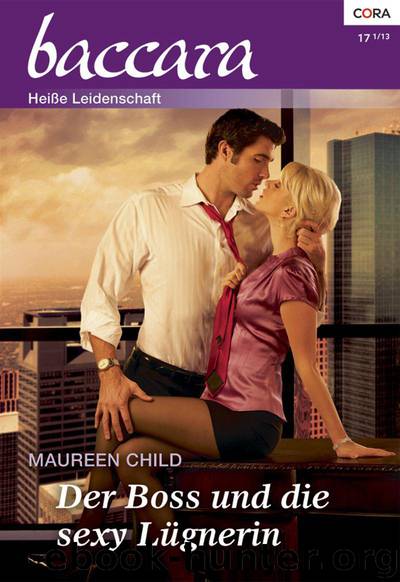 Der Boss und die sexy Luegnerin by Maureen Child