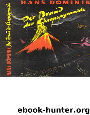 Der Brand der Cheopspyramide by Dominik Hans
