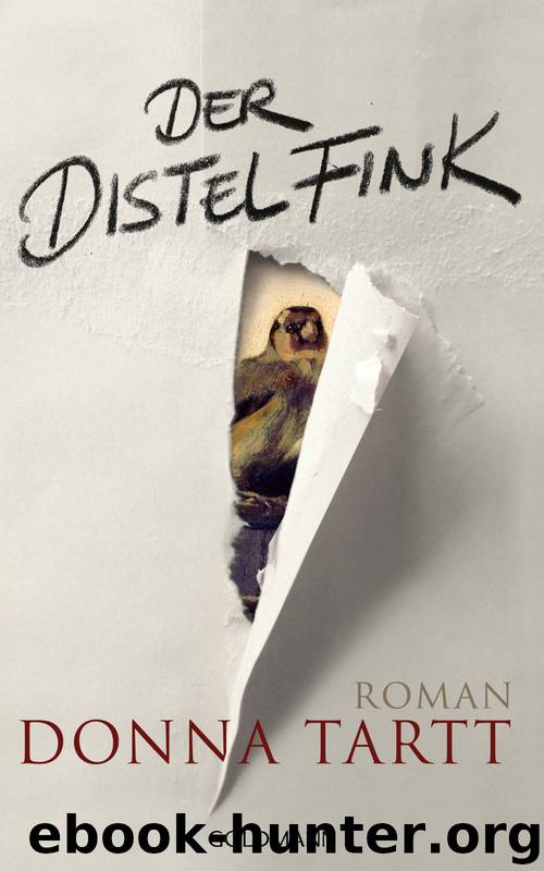 Der Distelfink by Tartt Donna
