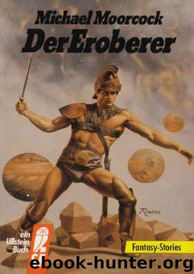 Der Eroberer by Michael Moorcock