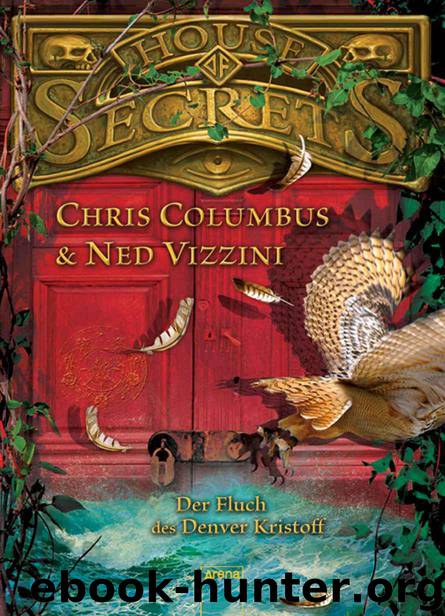 Der Fluch des Denver Kristoff by Ned Vizzini & Chris Columbus