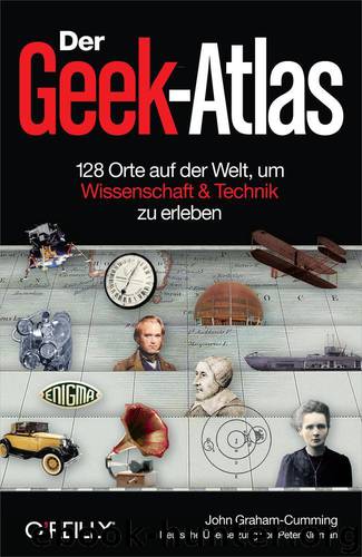 Der Geek-Atlas (German Edition) by Graham-Cumming John