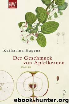 Der Geschmack von Apfelkernen by Hagena