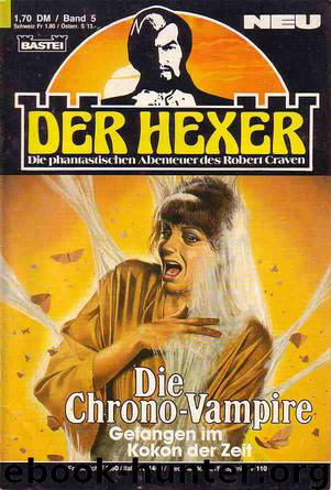 Der Hexer - NR05 - Die Chrono-Vampire by Verschiedene