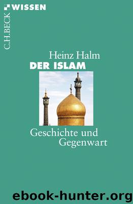 Der Islam by Heinz Halm