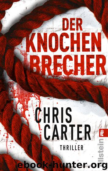 Der Knochenbrecher by Carter Chris