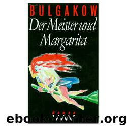 Der Meister und Margarita by Michail Bulgakow