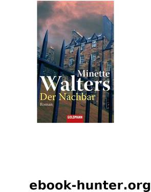 Der Nachbar by Minette Walters - free ebooks download