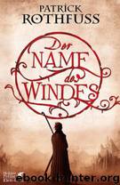 Der Name des Windes by Patrick Rothfuss