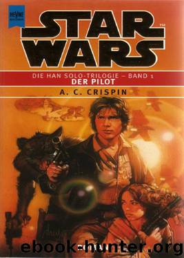 Der Pilot by Star Wars - Han Solo Trilogie 1