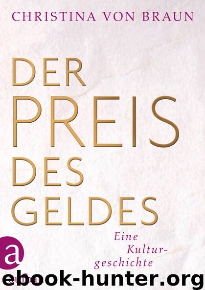 Der Preis des Geldes by von Braun Christina