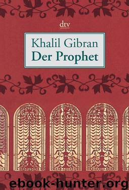 Der Prophet by Khalil Gibran