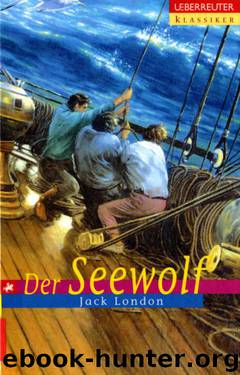Der Seewolf by London Jack