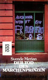 Der Tod des Maerchenprinzen by Merian Svende